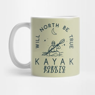 Will North Be True, KAYAK, Born to Paddle Mug